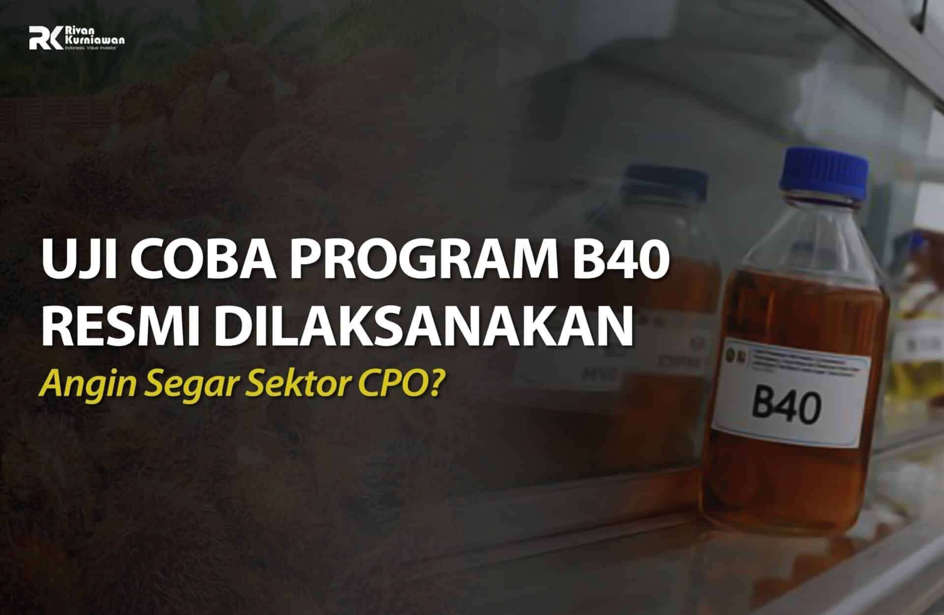 Program B35 Segera Dijalankan Akhir Juli - Rivan Kurniawan