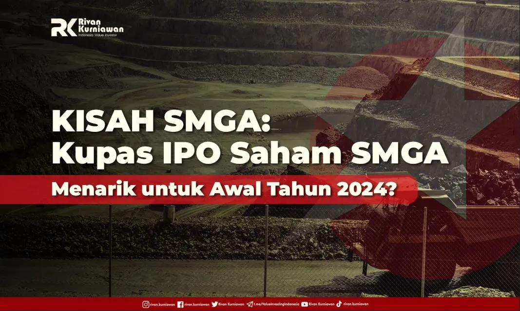 Kupas Ipo Saham Smga Menarik Untuk Awal Tahun Rivan Kurniawan