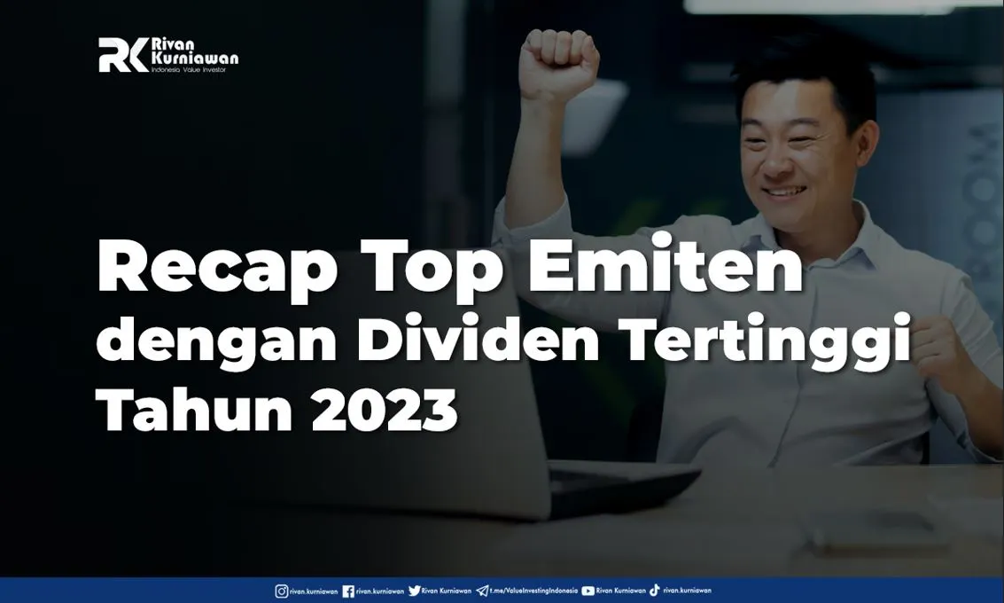 Recap Top Emiten Dengan Dividen Tertinggi Tahun Rivan Kurniawan