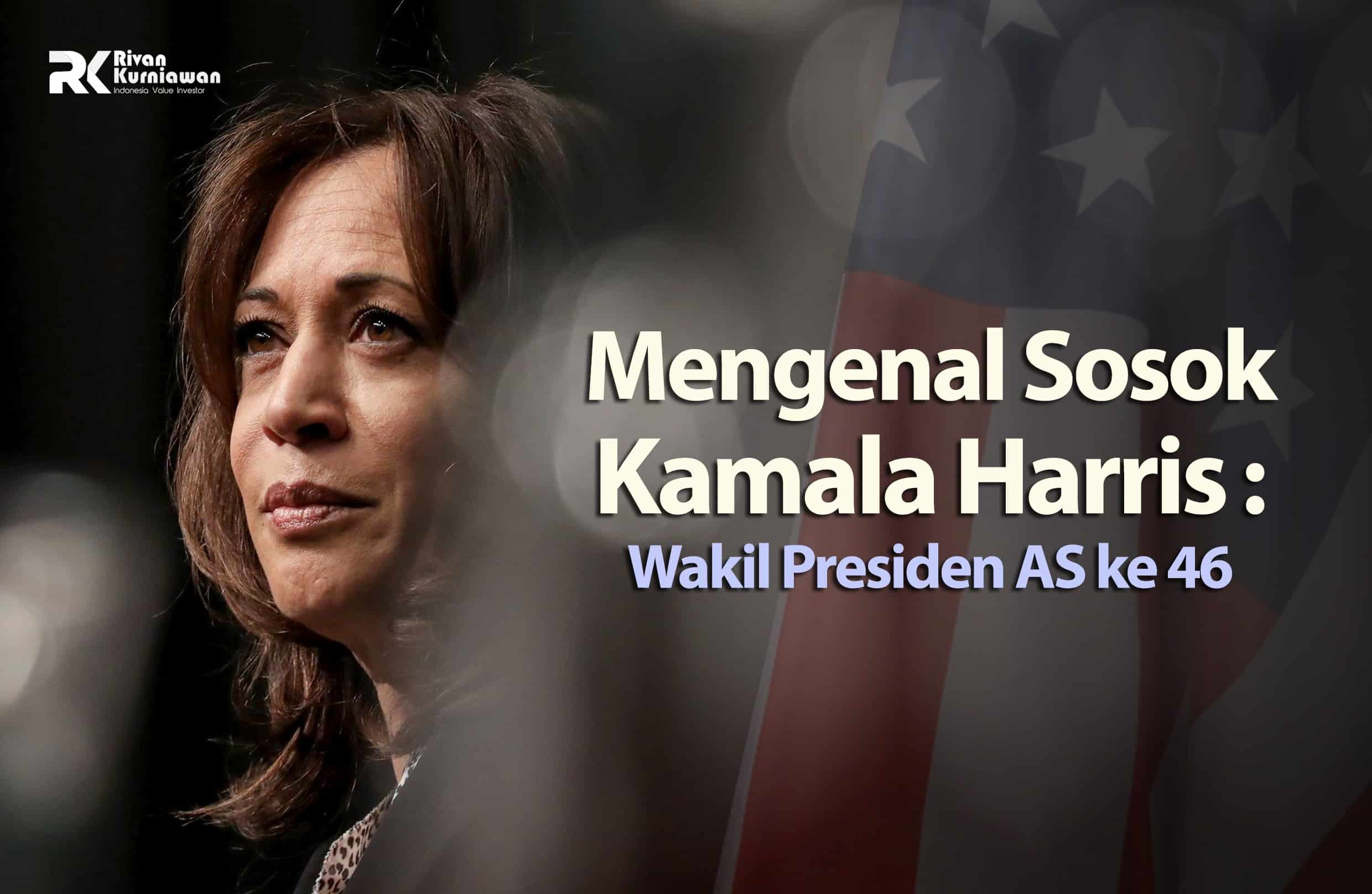 Mengenal Sosok Kamala Harris - Rivan Kurniawan