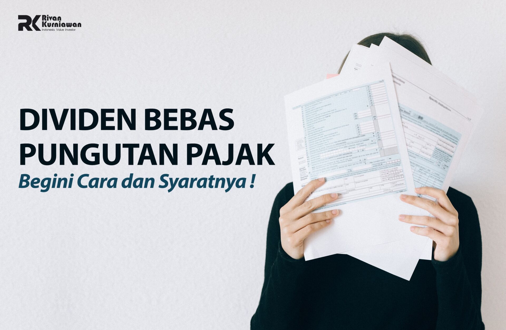 Dividen Bebas Pungutan Pajak - Rivan Kurniawan