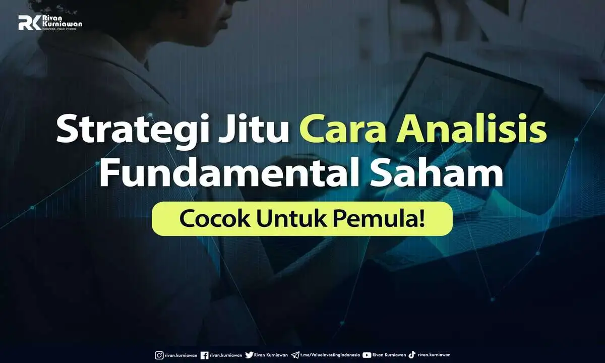 Strategi Jitu Cara Analisis Fundamental Saham - Rivan Kurniawan