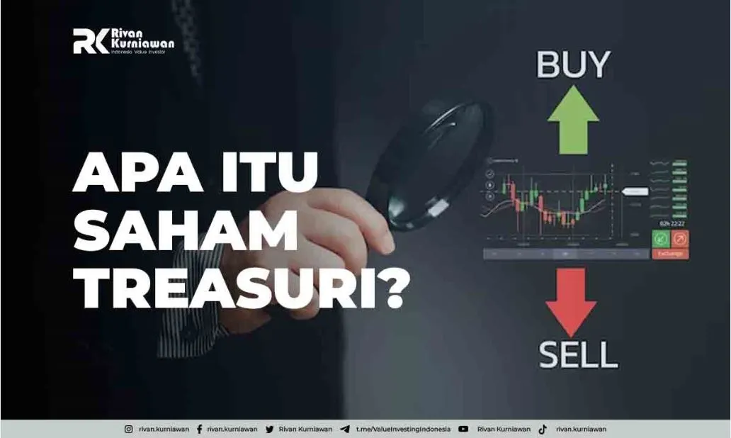 Apa itu Saham Treasuri? Rivan Kurniawan