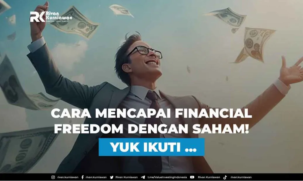 Cara Mencapai Financial Freedom Dengan Saham - Rivan Kurniawan