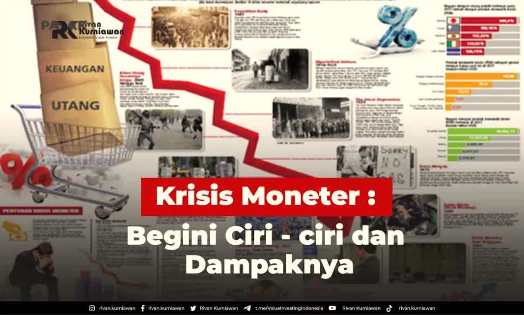 Krisis Moneter, Begini Ciri-ciri Dan Dampaknya - Rivan Kurniawan